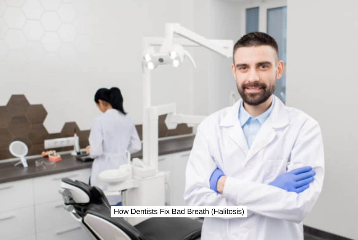 How Dentists Fix Bad Breath (Halitosis)